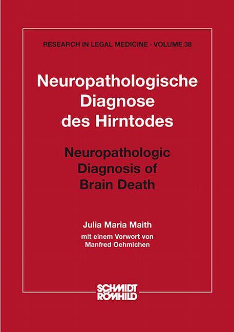 Neuropathologische Diagnose des Hirntodes