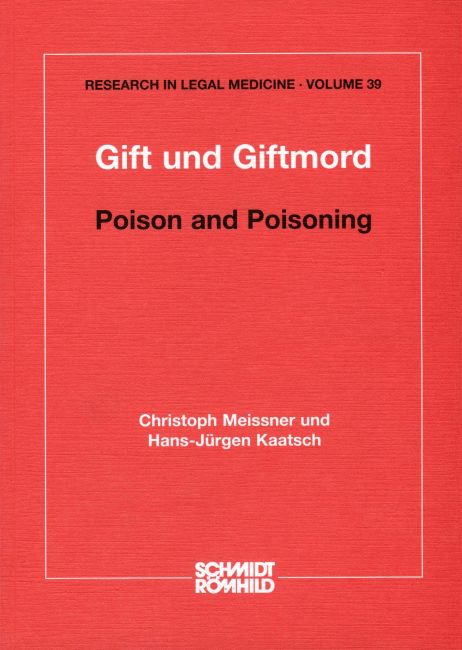 Gift und Giftmord / Poison and Poisoning