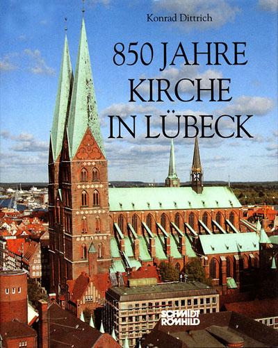 850 Jahre Kirche in Lübeck