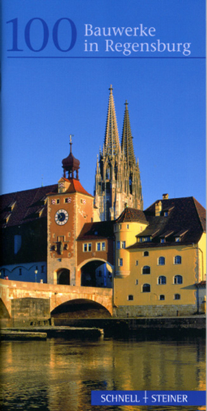 100 Bauwerke in Regensburg