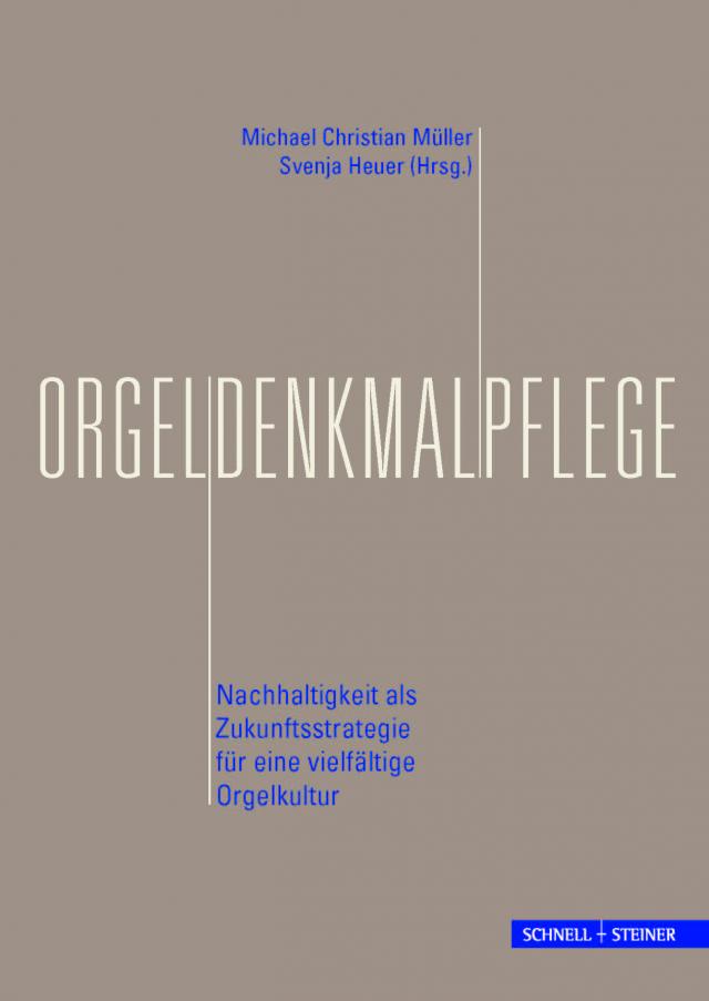 Orgeldenkmalpflege