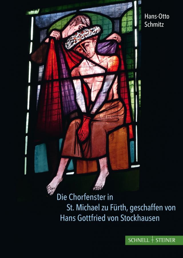 Die Chorfenster in St. Michael zu Fürth, geschaffen von Hans Gottfried von Stockhausen