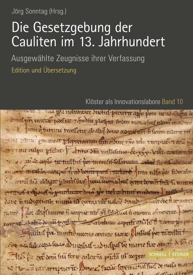 Die Gesetzgebung der Cauliten im 13. Jahrhundert