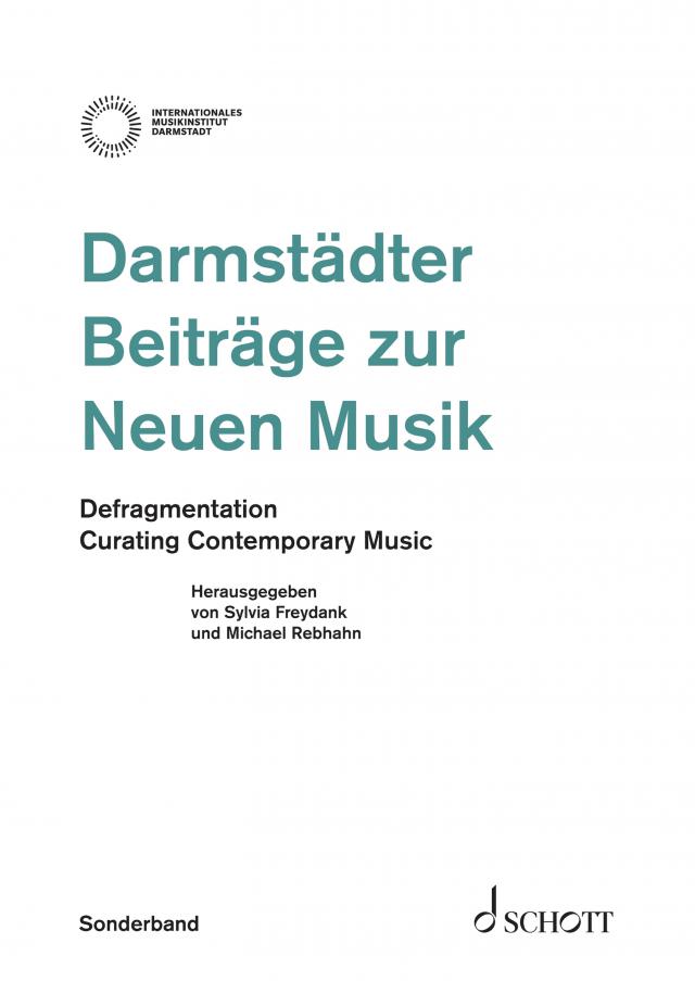 Defragmentation Darmstädter Beiträge zur Neuen Musik  