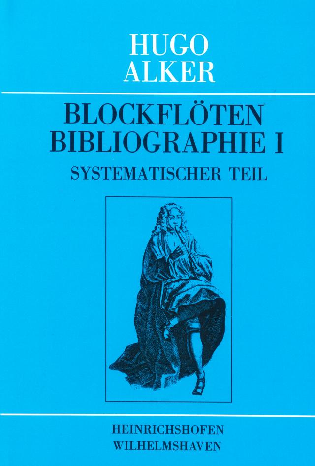 Blockflöten-Bibliographie / Blockflöten-Bibliographie I