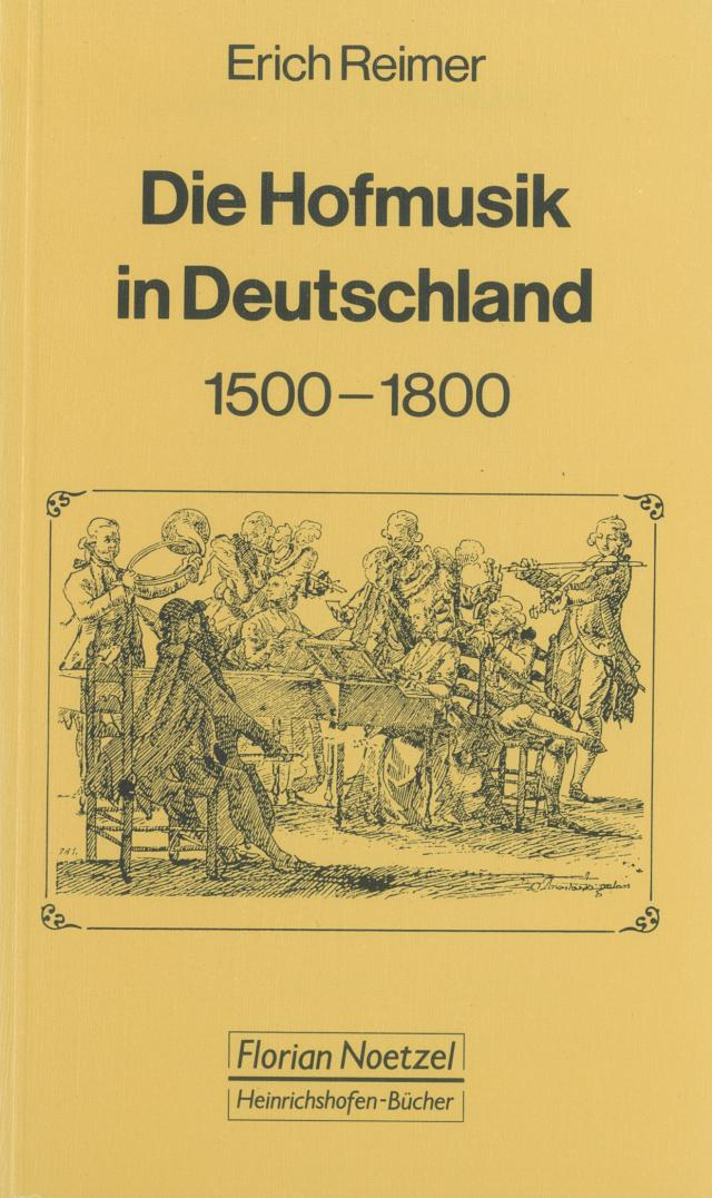 Die Hofmusik in Deutschland 1500-1800