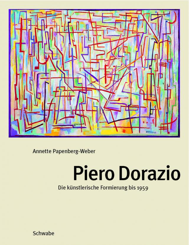 Piero Dorazio. Die künstlerische Formierung bis 1959