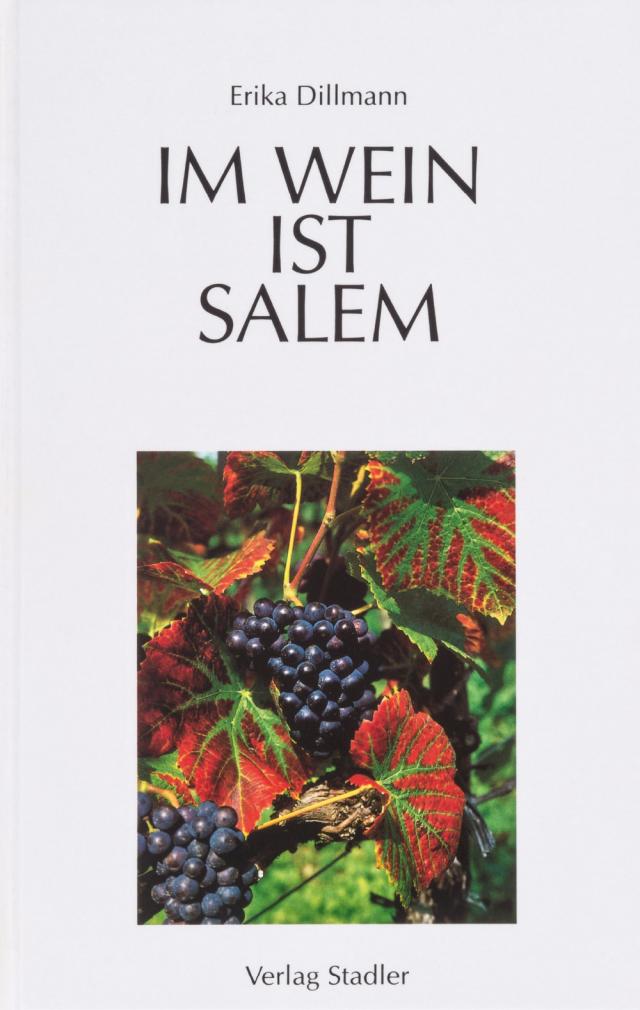 Im Wein ist Salem