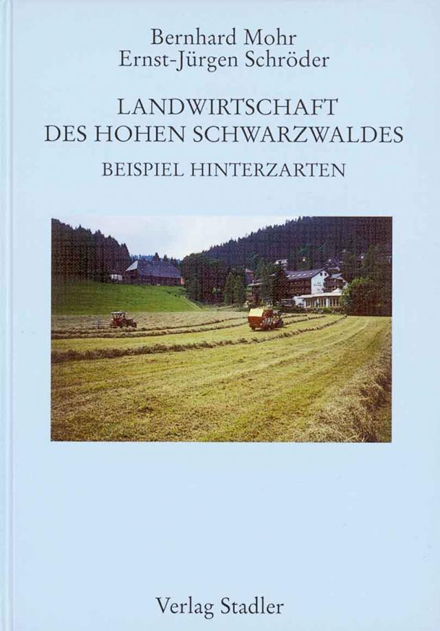 Die Landwirtschaft des Hohen Schwarzwaldes am Beispiel Hinterzarten