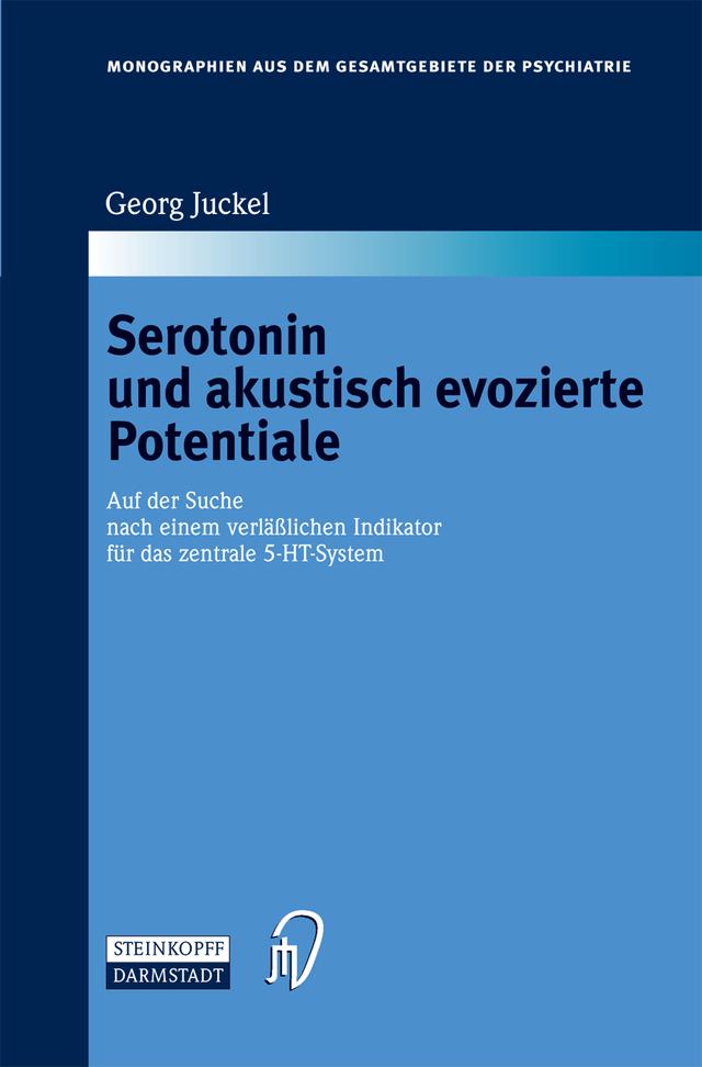 Serotonin und akustisch evozierte Potentiale