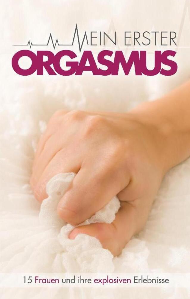 Mein erster Orgasmus