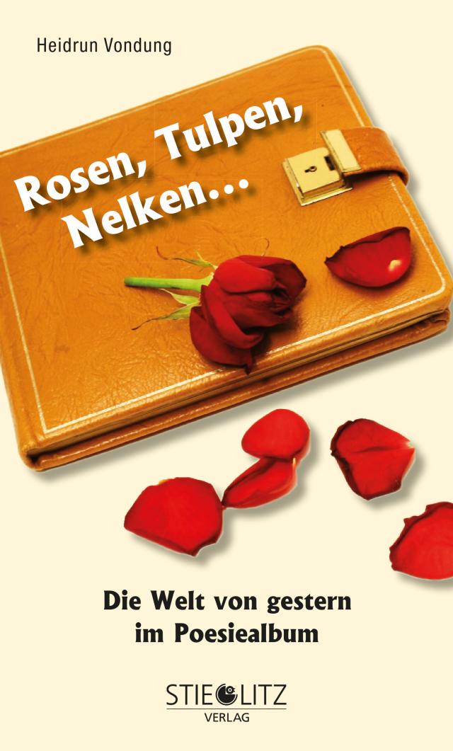 Rosen, Tulpen, Nelken ...