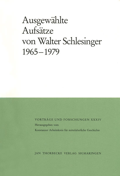 Ausgewählte Aufsätze von Walter Schlesinger 1965-1979