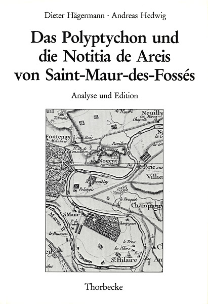 Das Polyptychon und die Notitia de Areis von Saint-Maur-des-Fossés