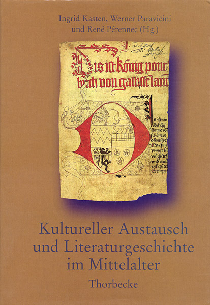 Kultureller Austausch und Literaturgeschichte im Mittelalter