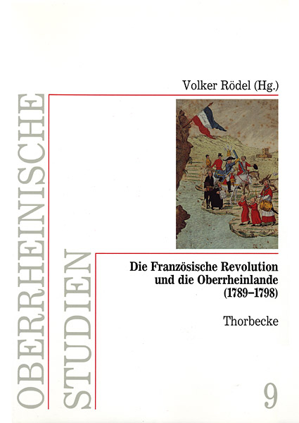 Die Französische Revolution und die Oberrheinlande (1789-1798)