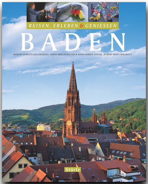 Baden - Reisen, Erleben & Genießen