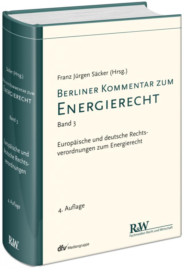 Berliner Kommentar zum Energierecht (EnergieR). Bd.3