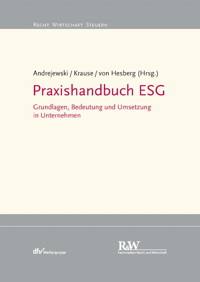 Praxishandbuch ESG Recht Wirtschaft Steuern - Handbuch  
