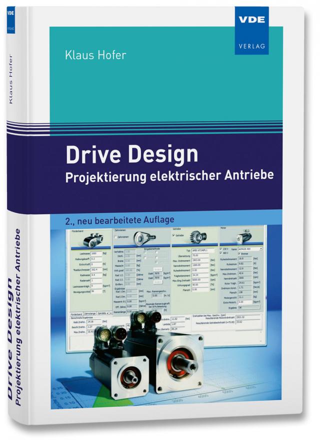 Drive Design – Projektierung elektrischer Antriebe