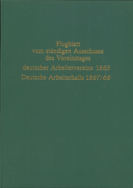 Flugblatt vom ständigen Ausschusse des Vereinstages deutscher Arbeitervereine. - Deutsche Arbeiterhalle