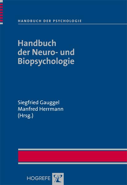 Handbuch der Neuro- und Biopsychologie