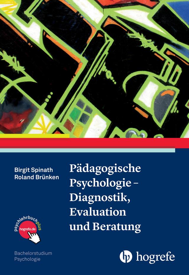 Pädagogische Psychologie – Diagnostik, Evaluation und Beratung