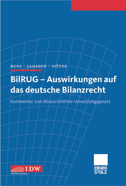 BilRUG - Auswirkungen auf das deutsche Bilanzrecht