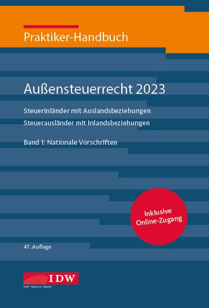 Praktiker-Handbuch Außensteuerrecht 2023, 2 Bde., 47.A.