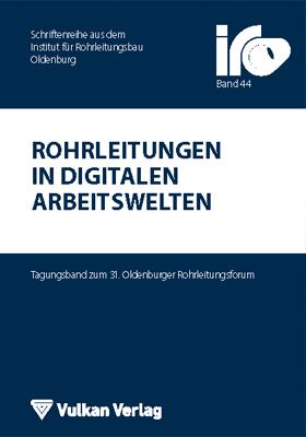 Rohrleitungen in digitalen Arbeitswelten IRO-Schriftenreihe  