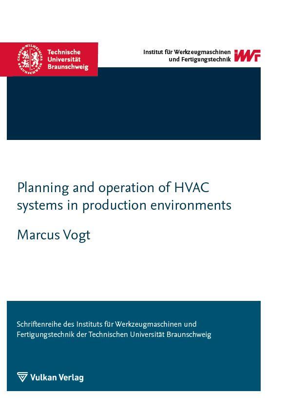 Planning and operation of HVAC systems in production environments