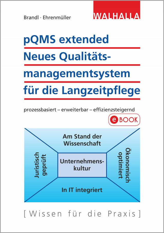 pQMS extended: Neues Qualitätsmanagementsystem für die Langzeitpflege