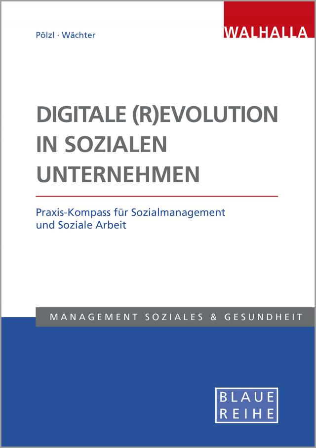 Digitale (R)Evolution in Sozialen Unternehmen