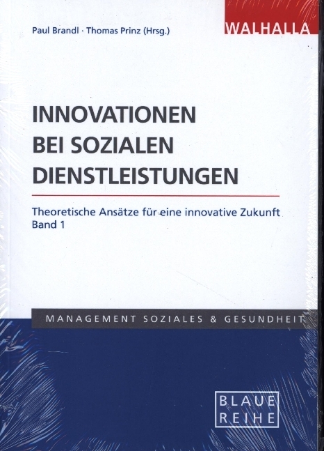 Innovationen bei sozialen Dienstleistungen (Band 1 und 2)