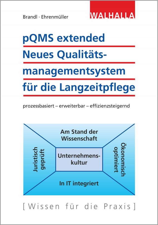 pQMS extended: Neues Qualitätsmanagementsystem für die Langzeitpflege