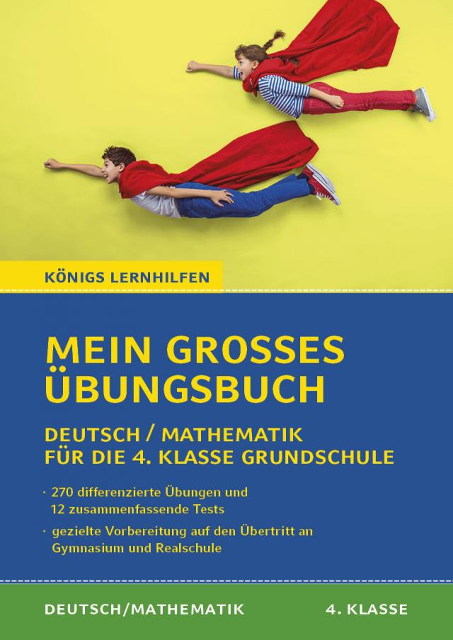 Mein großes Übungsbuch Deutsch & Mathematik für die 4. Klasse Grundschule