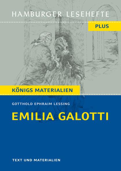 Emilia Galotti von Gotthold Ephraim Lessing. Ein Trauerspiel in fünf Aufzügen. (Textausgabe)