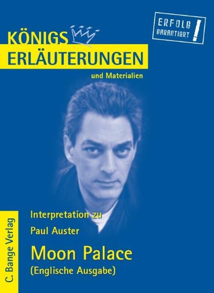Moon Palace von Paul Auster. Textanalyse und Interpretation in englischer Sprache.