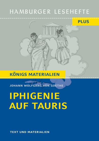 Iphigenie auf Tauris von Johann Wolfgang von Goethe (Textausgabe)