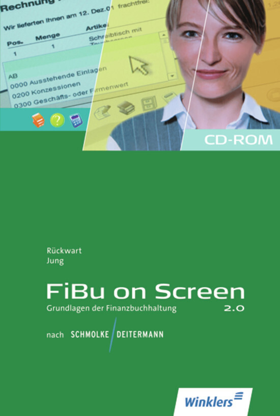 FiBu on Screen - Grundlagen der Finanzbuchhaltung nach Schmolke / Deitermann