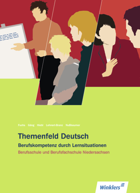 Themenfeld Deutsch - Ausgabe für Berufsschule und Berufsfachschule Niedersachsen