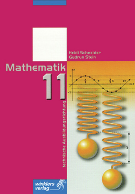 Mathematik 11, Technische Ausbildungsrichtung