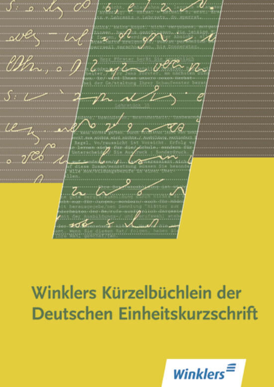 Winklers Kürzelbüchlein der Deutschen Einheitskurzschrift