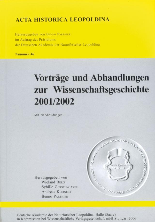 Vorträge und Abhandlungen zur Wissenschaftsgeschichte 2001/2002