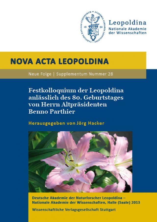Festkolloquium der Leopoldina anlässlich des 80. Geburtstages von Herrn Altpräsidenten Benno Parthier