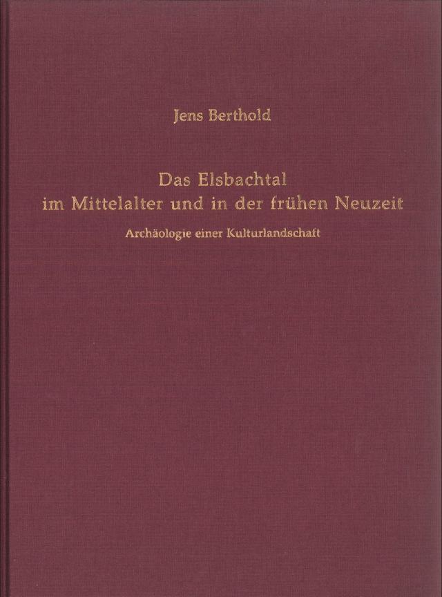 Das Elsbachtal im Mittelalter und in der frühen Neuzeit