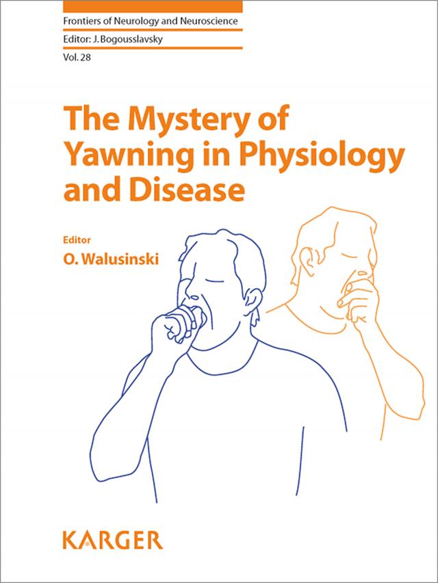 The Mystery of Yawning in Physiology and Disease