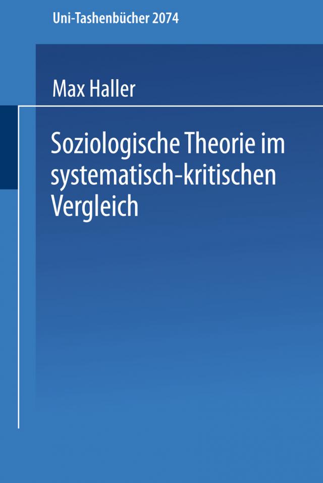 Soziologische Theorie im systematisch-kritischen Vergleich