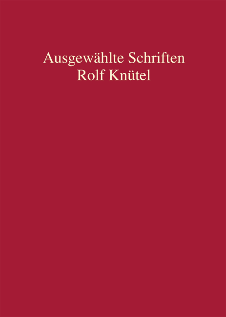 Rolf Knütel - Ausgewählte Schriften