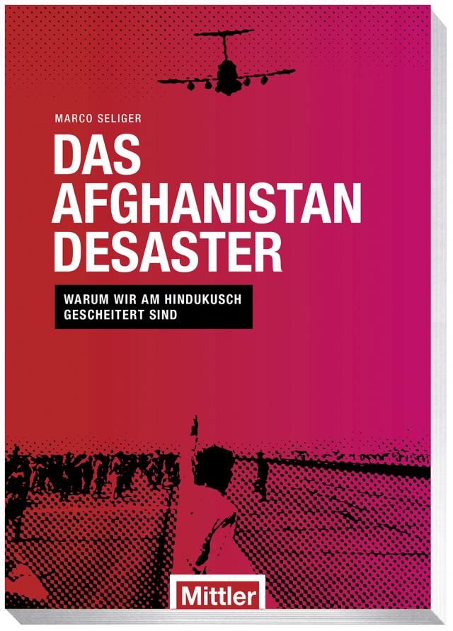 Das Afghanistan Desaster